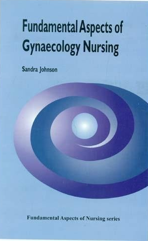 Fundamental Aspects Of Gynaecology Nursing